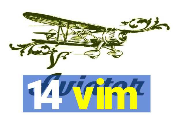 14 vim